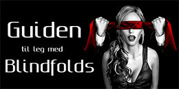 Blindfold i sex. Blindfold som i Fifty Shades of grey. Se guiden.